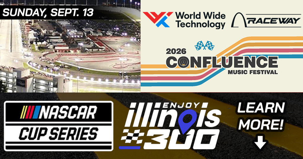 Register for a chance to win tickets to the 2026 Nascar Enjoy Illinois 300 and Confluence Music Festival at World Wide Technology Raceway on September 13